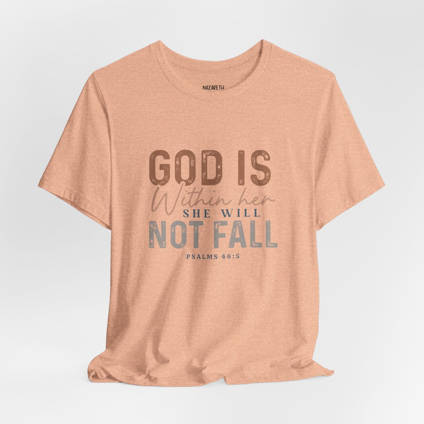 PSALM 46:5 - Unisex T-Shirt - T-Shirt - Nazareth Treasures