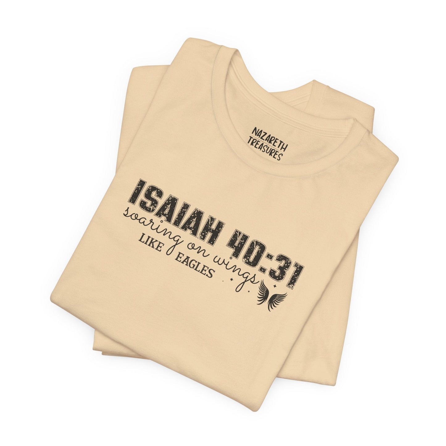 Soaring on Wings Like Eagles - Isaiah 40:31 - Unisex T-Shirt - T-Shirt - Nazareth Treasures