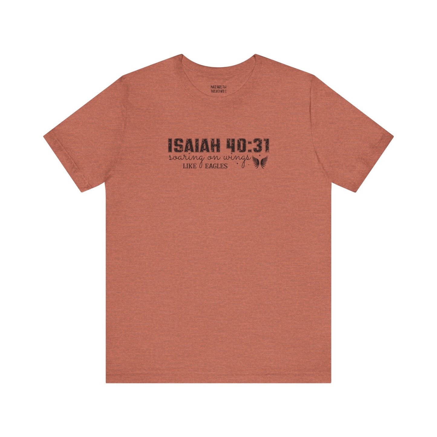 Soaring on Wings Like Eagles - Isaiah 40:31 - Unisex T-Shirt - T-Shirt - Nazareth Treasures