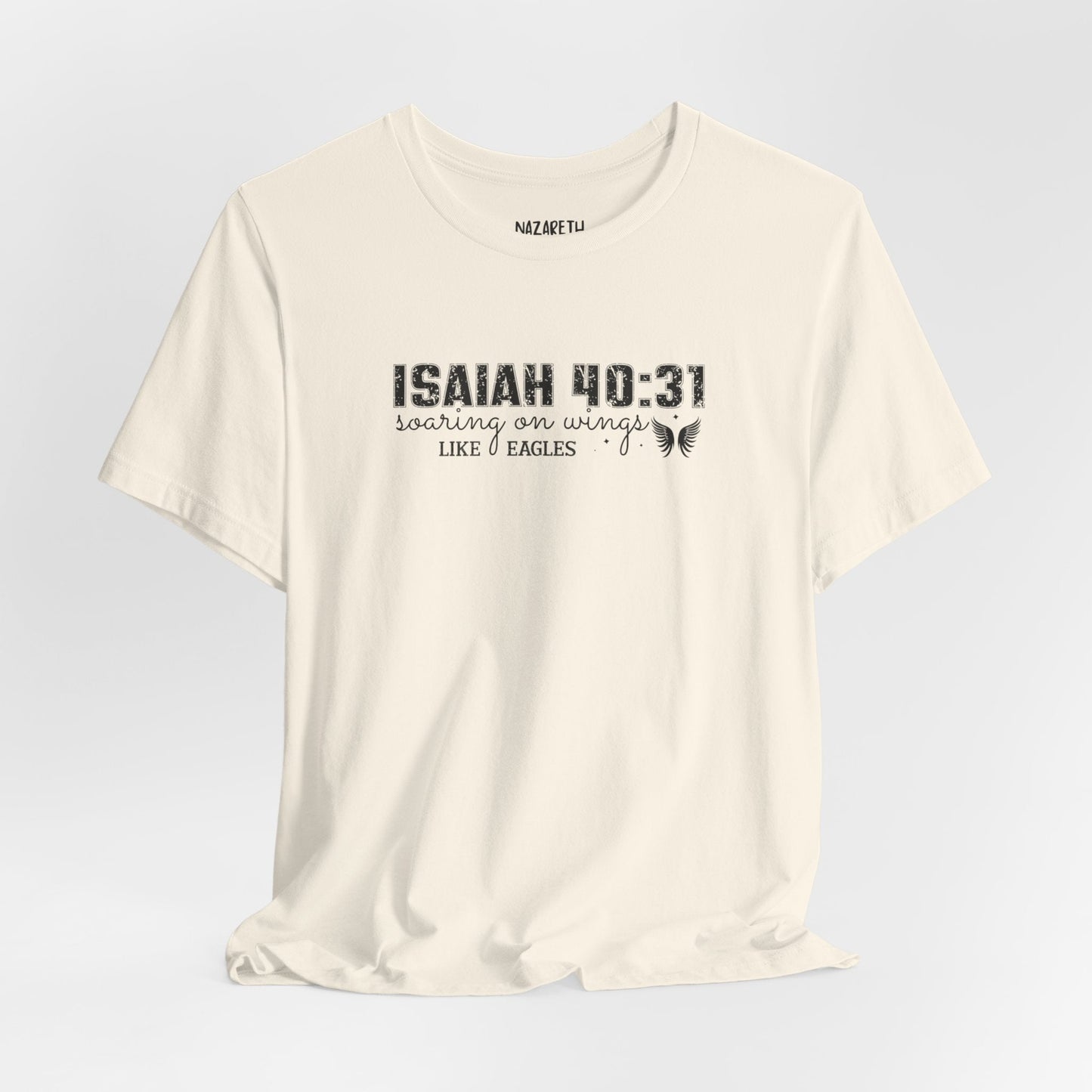 Soaring on Wings Like Eagles - Isaiah 40:31 - Unisex T-Shirt - T-Shirt - Nazareth Treasures