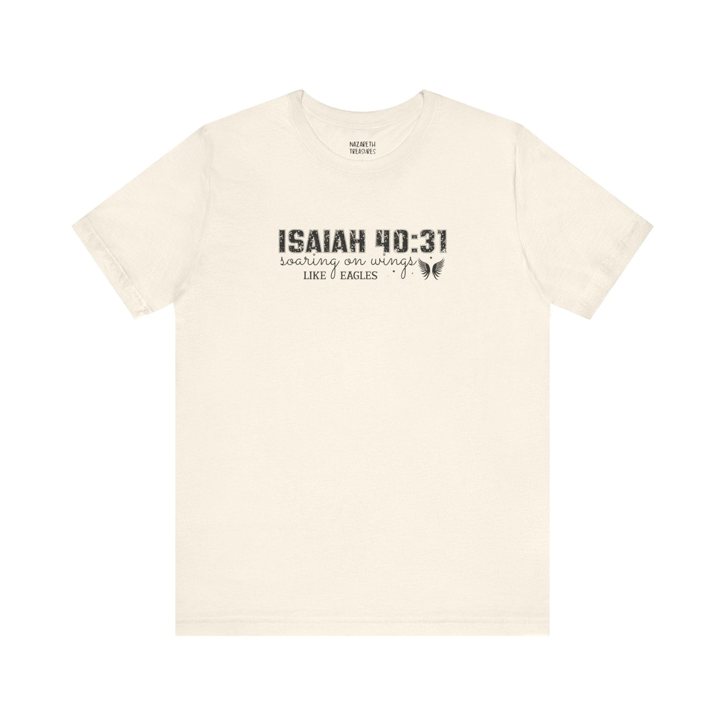 Soaring on Wings Like Eagles - Isaiah 40:31 - Unisex T-Shirt - T-Shirt - Nazareth Treasures