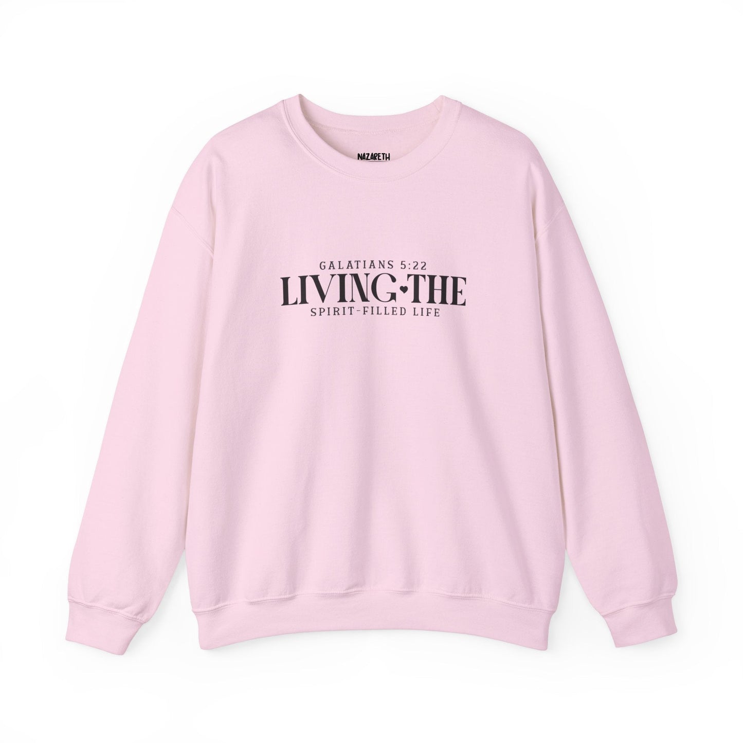 Spirit - Filled Life Crewneck Sweatshirt - Galatians 5:22 - Sweatshirt - Nazareth Treasures