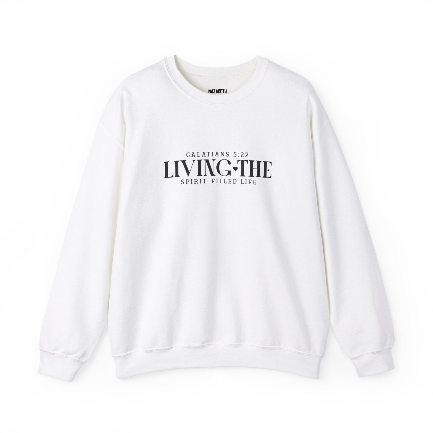 Spirit - Filled Life Crewneck Sweatshirt - Galatians 5:22 - Sweatshirt - Nazareth Treasures
