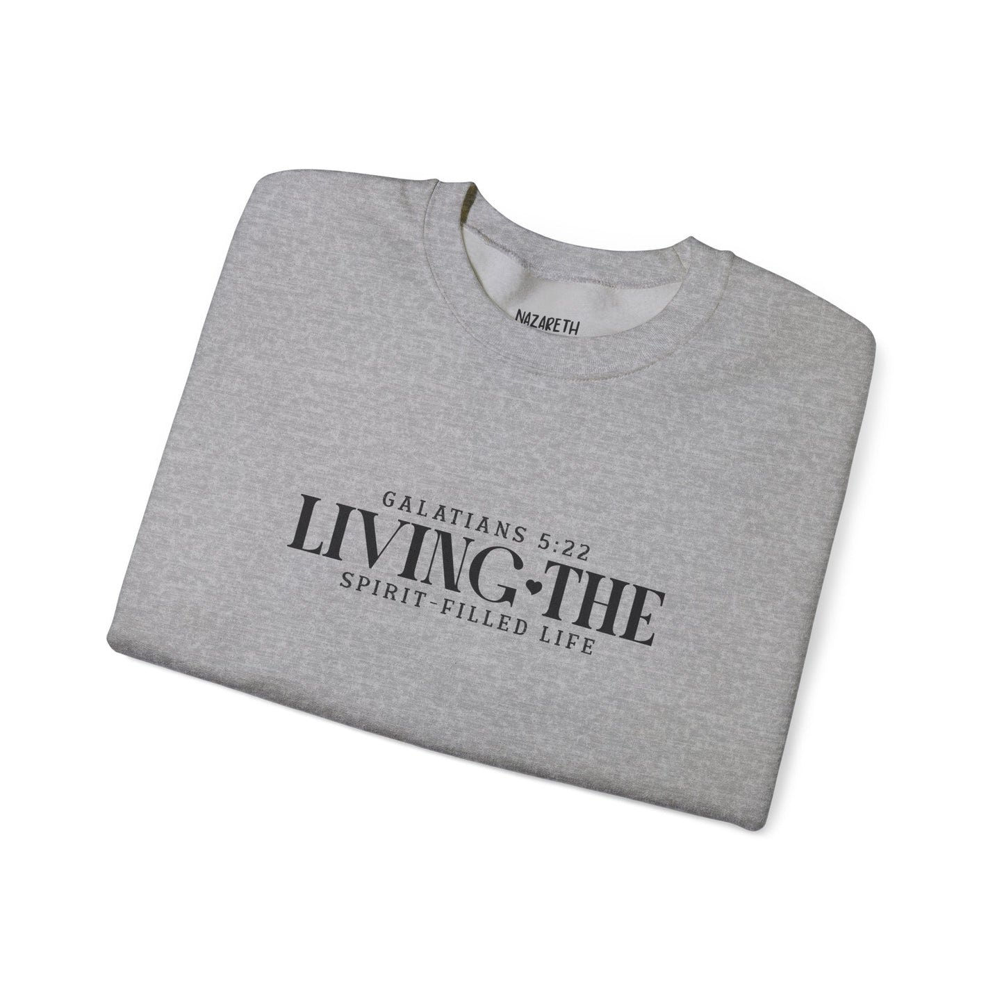 Spirit - Filled Life Crewneck Sweatshirt - Galatians 5:22 - Sweatshirt - Nazareth Treasures