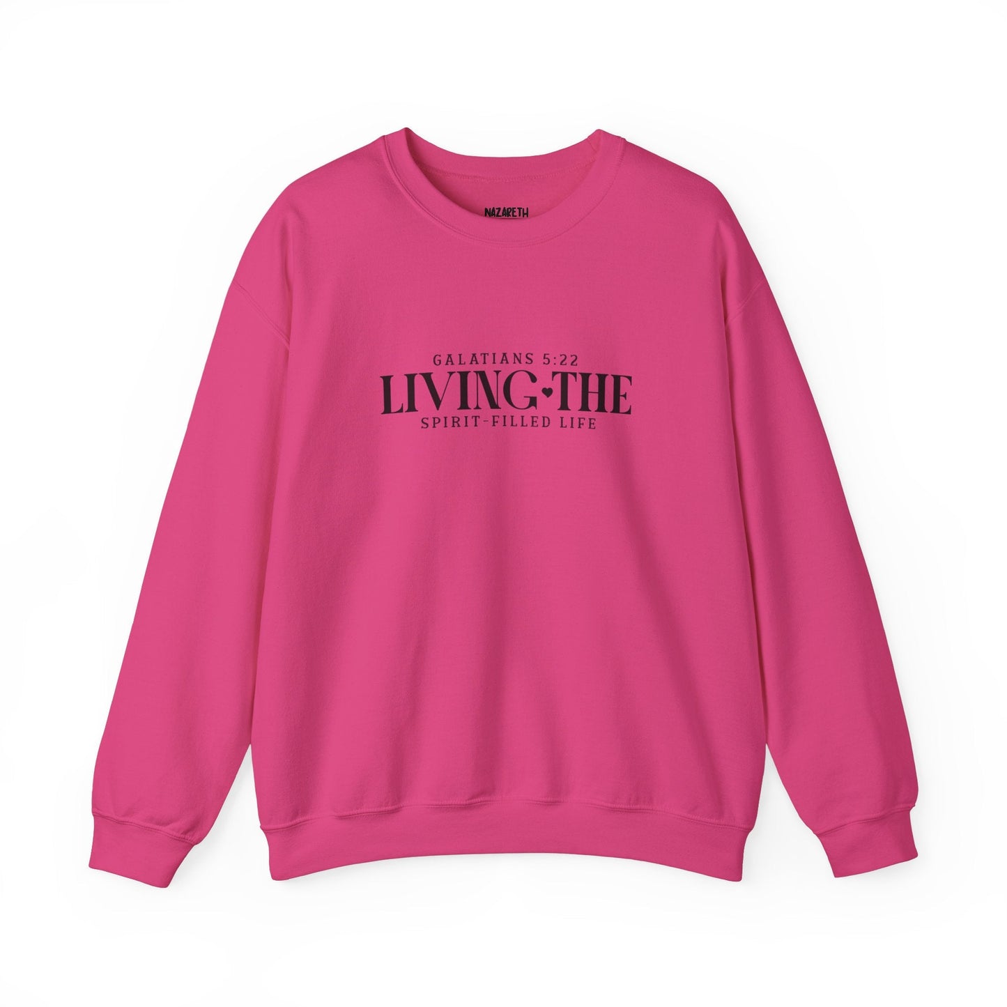 Spirit - Filled Life Crewneck Sweatshirt - Galatians 5:22 - Sweatshirt - Nazareth Treasures