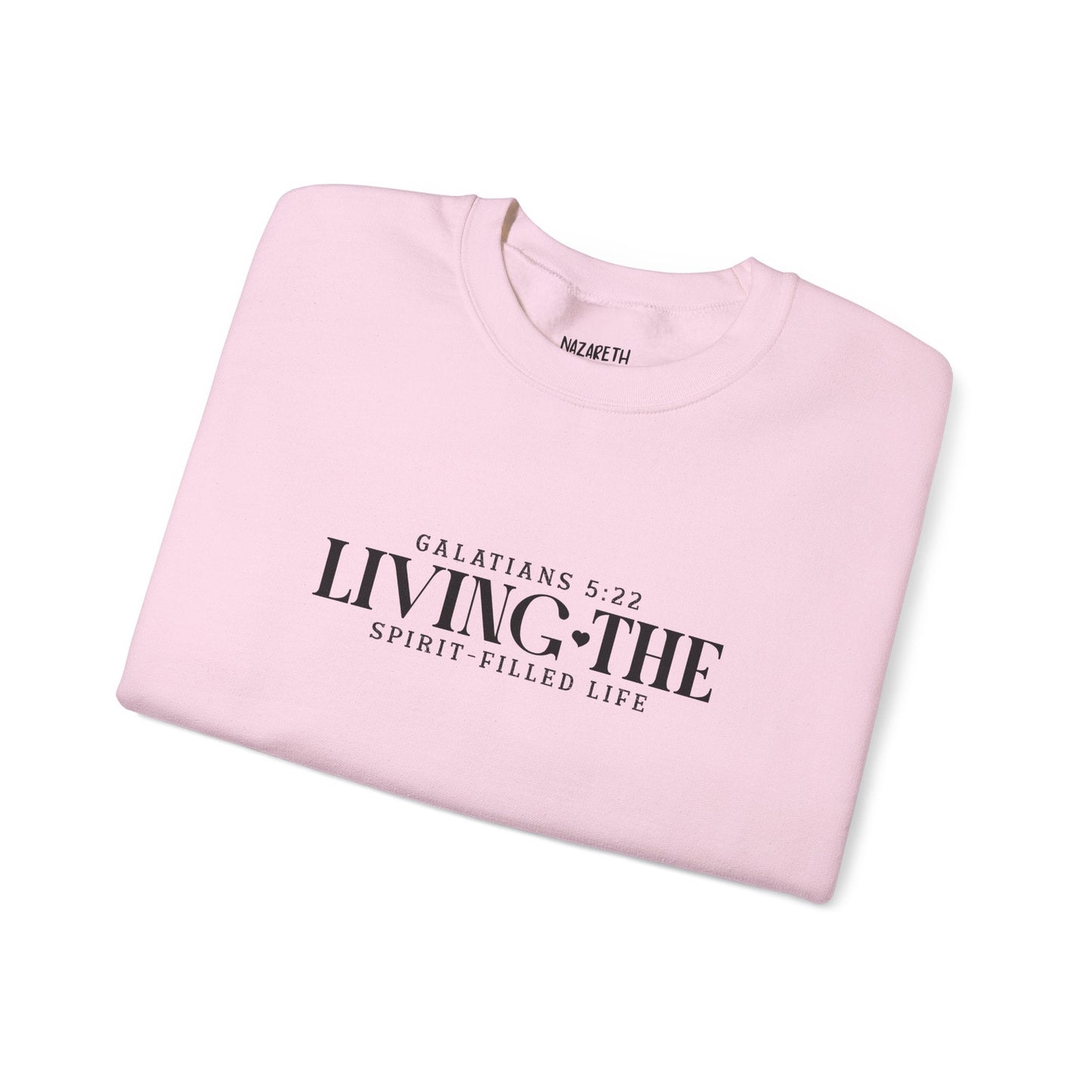 Spirit - Filled Life Crewneck Sweatshirt - Galatians 5:22 - Sweatshirt - Nazareth Treasures