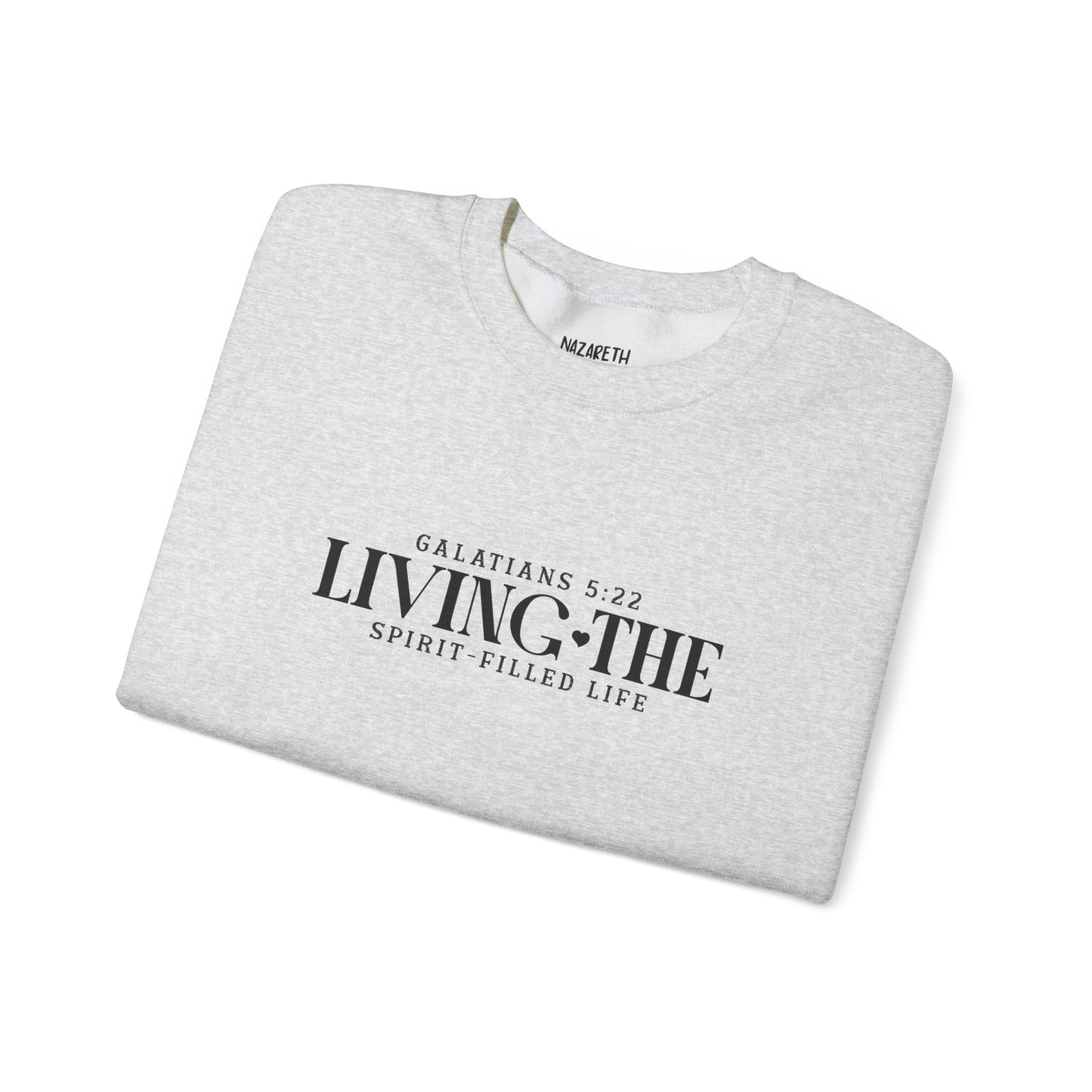 Spirit - Filled Life Crewneck Sweatshirt - Galatians 5:22 - Sweatshirt - Nazareth Treasures