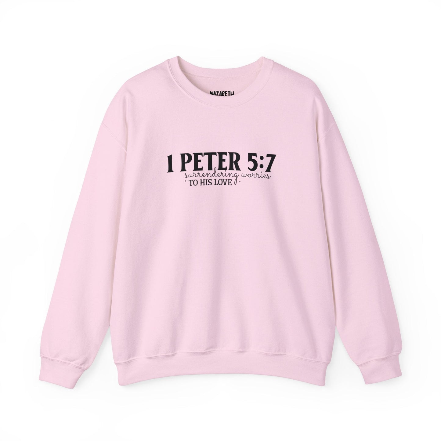 Surrendering Worries to His Love Crewneck Sweatshirt - Sweatshirt - Nazareth Treasures