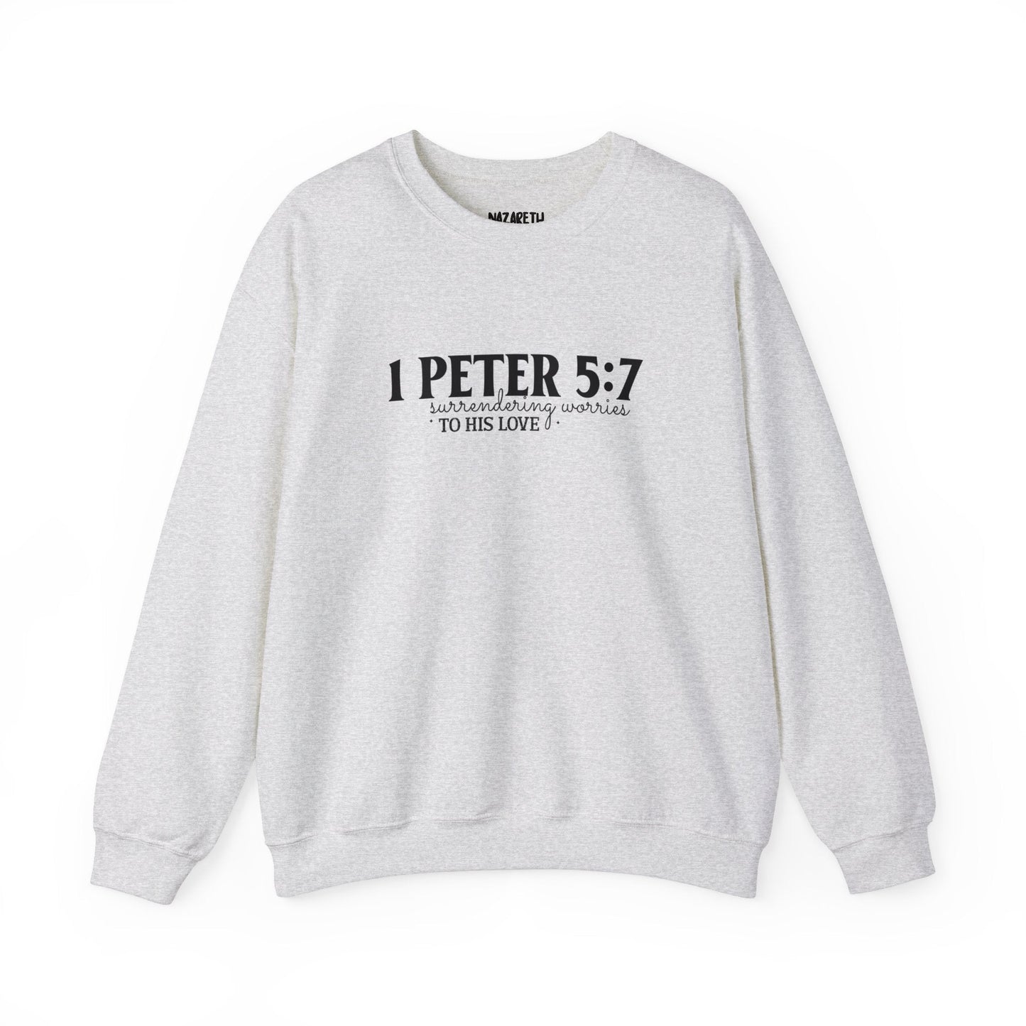 Surrendering Worries to His Love Crewneck Sweatshirt - Sweatshirt - Nazareth Treasures