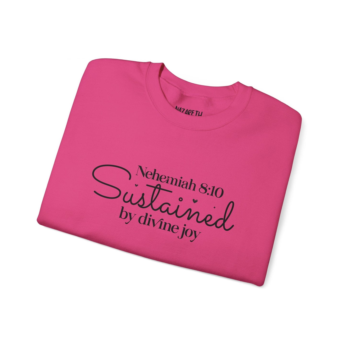 Sustained by Divine Joy Unisex Sweatshirt - Sweatshirt - Nazareth Treasures