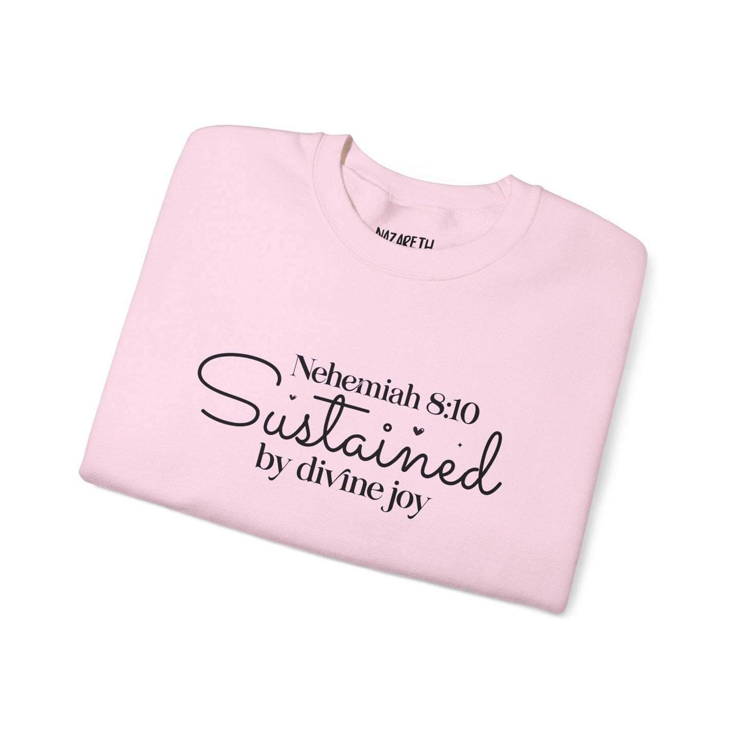 Sustained by Divine Joy Unisex Sweatshirt - Sweatshirt - Nazareth Treasures