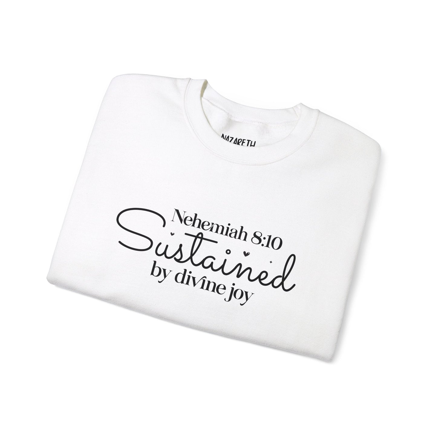 Sustained by Divine Joy Unisex Sweatshirt - Sweatshirt - Nazareth Treasures