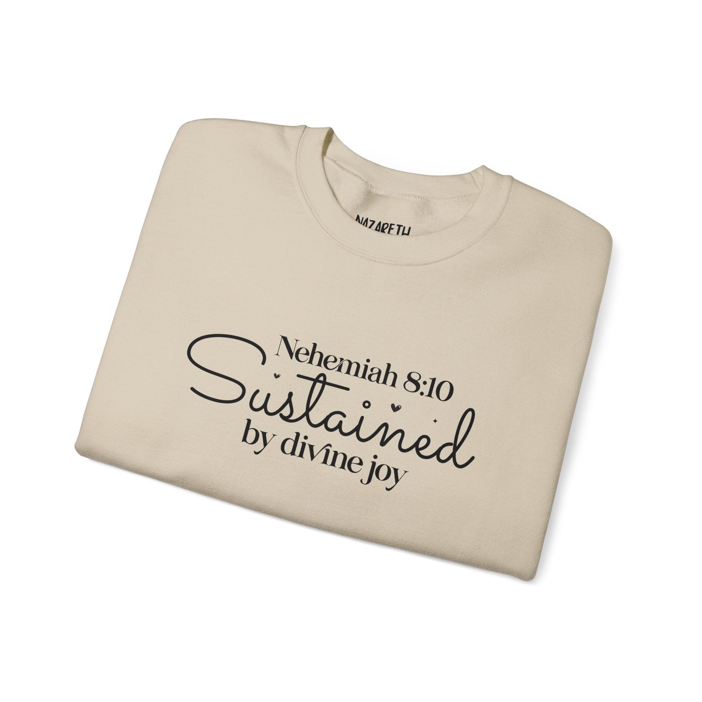 Sustained by Divine Joy Unisex Sweatshirt - Sweatshirt - Nazareth Treasures