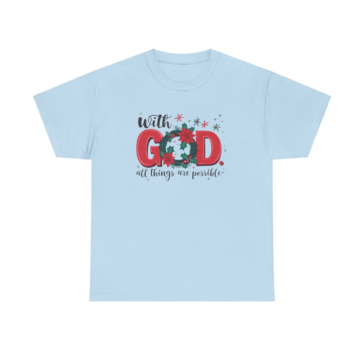 T-shirt With God all things are possible - T-Shirt - Nazareth Treasures