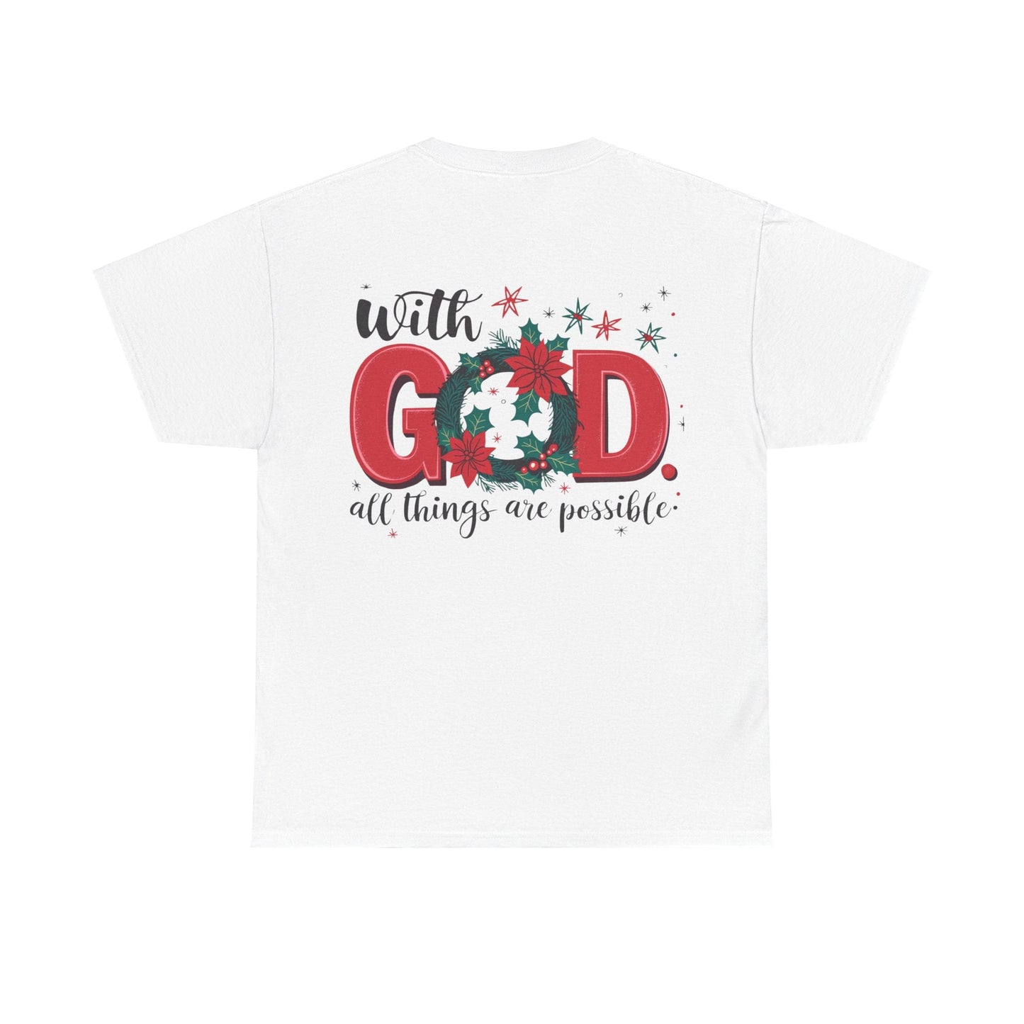 T-shirt With God all things are possible - T-Shirt - Nazareth Treasures