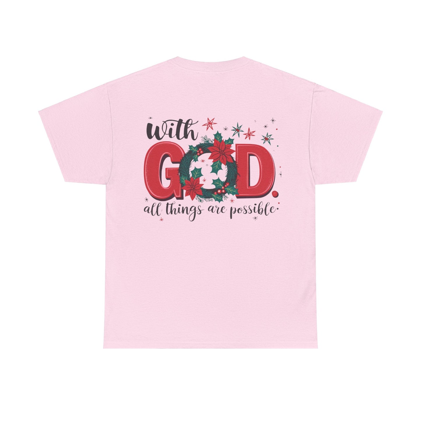 T-shirt With God all things are possible - T-Shirt - Nazareth Treasures