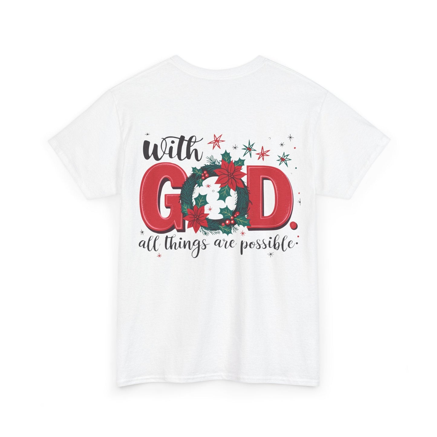 T-shirt With God all things are possible - T-Shirt - Nazareth Treasures