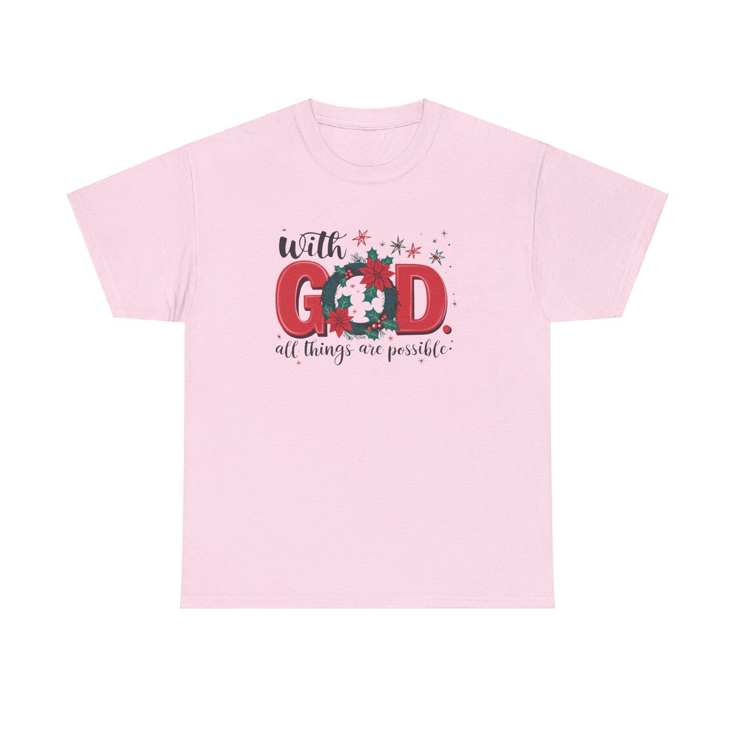 T-shirt With God all things are possible - T-Shirt - Nazareth Treasures
