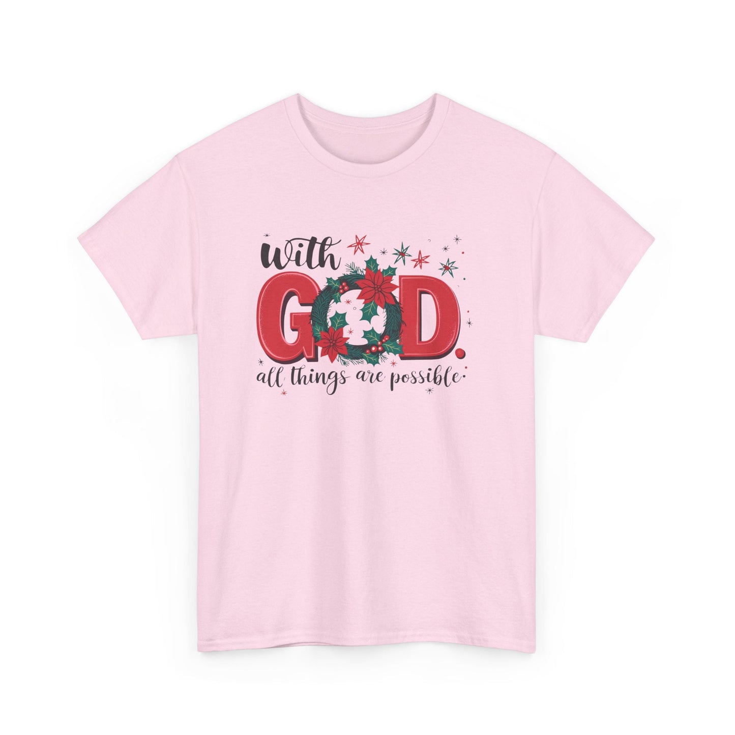 T-shirt With God all things are possible - T-Shirt - Nazareth Treasures