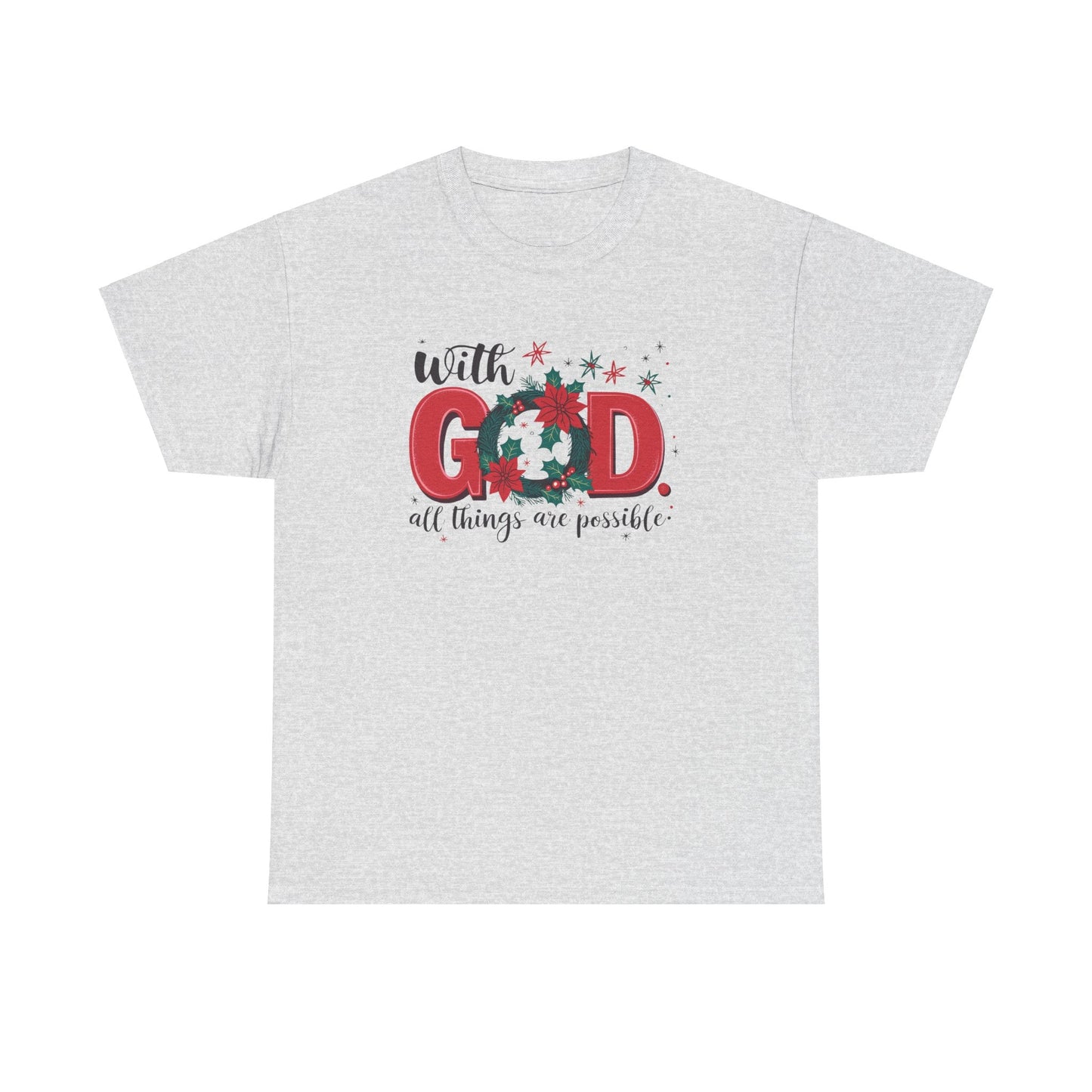 T-shirt With God all things are possible - T-Shirt - Nazareth Treasures