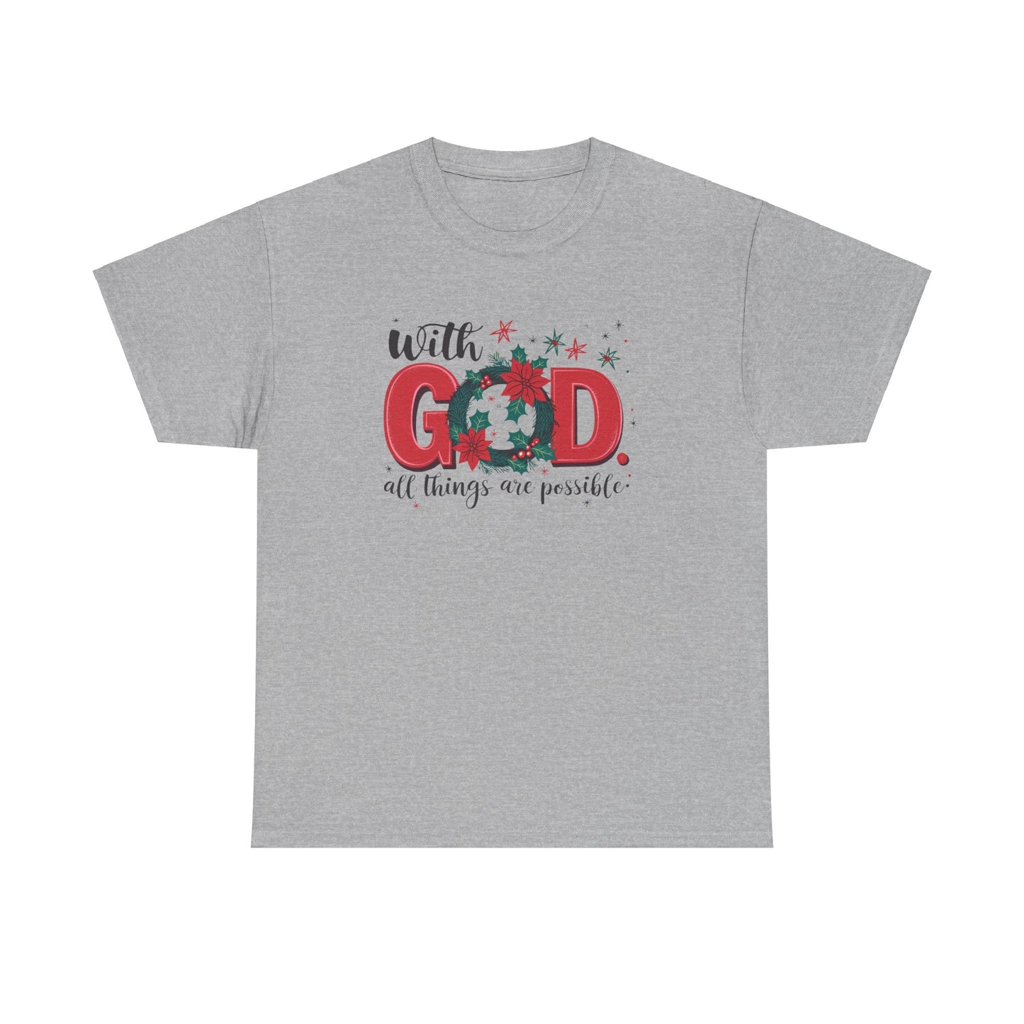 T-shirt With God all things are possible - T-Shirt - Nazareth Treasures