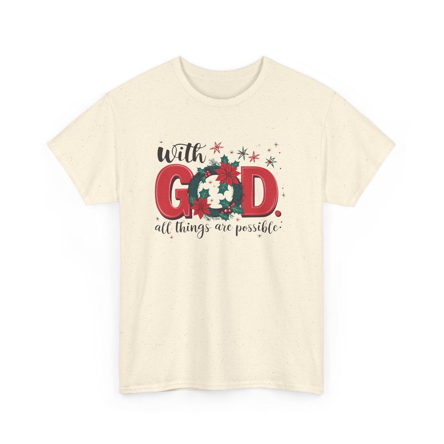 T-shirt With God all things are possible - T-Shirt - Nazareth Treasures