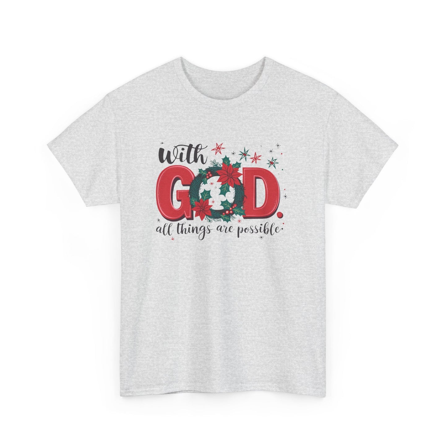 T-shirt With God all things are possible - T-Shirt - Nazareth Treasures