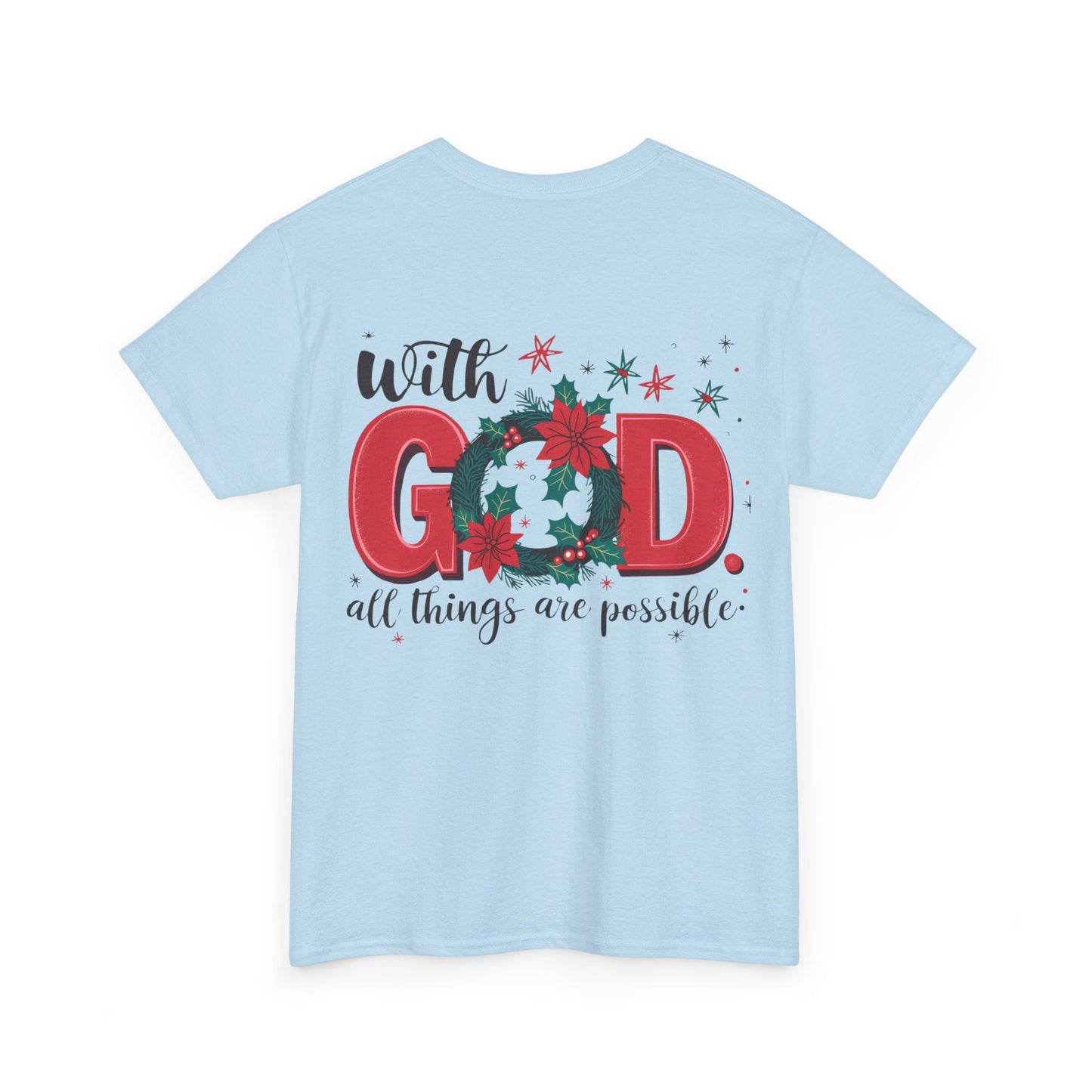 T-shirt With God all things are possible - T-Shirt - Nazareth Treasures
