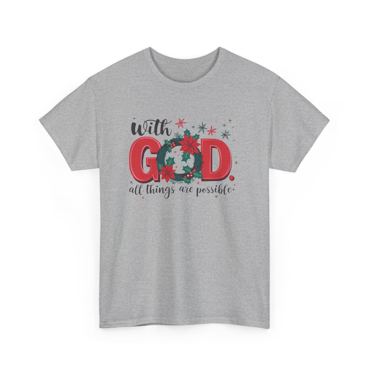 T-shirt With God all things are possible - T-Shirt - Nazareth Treasures