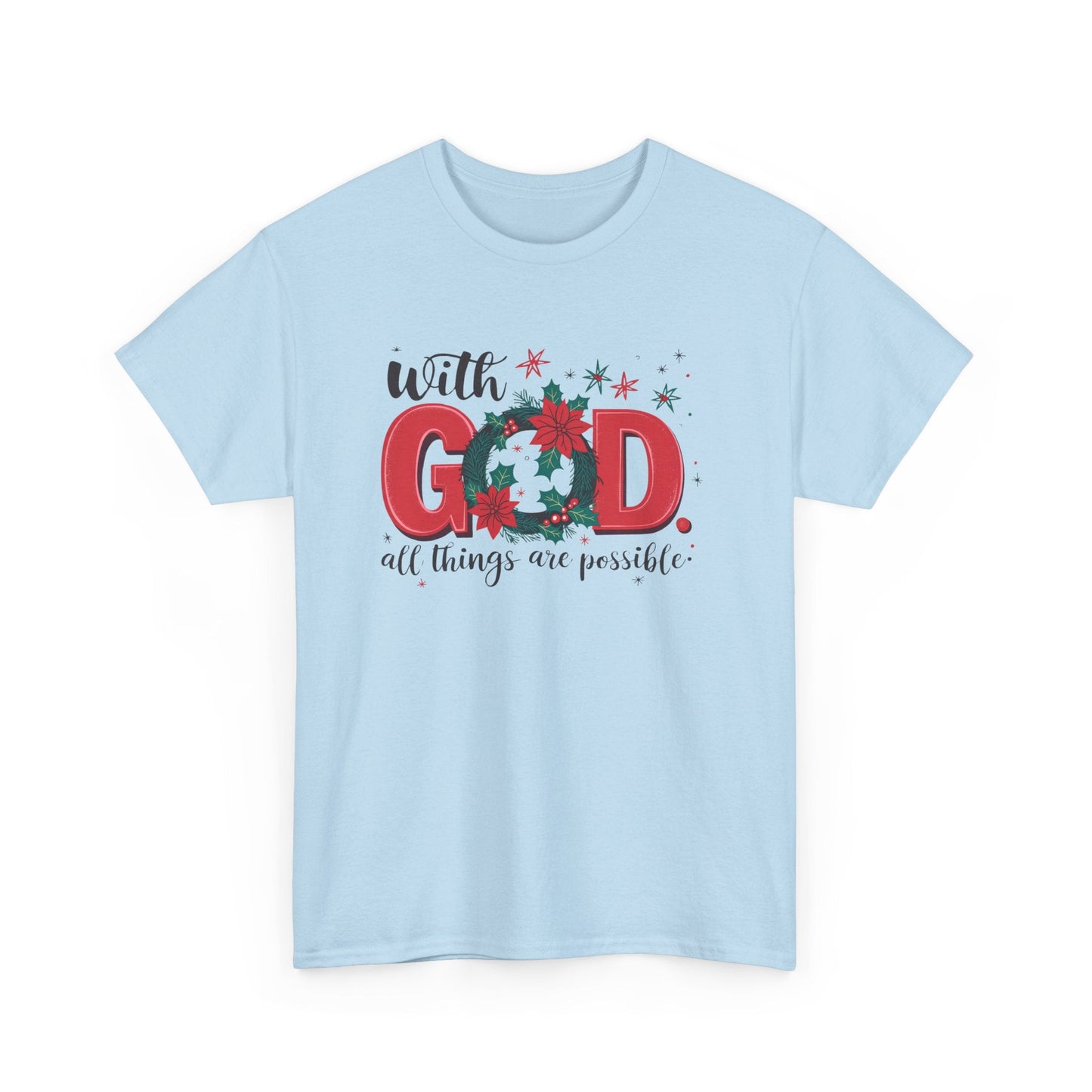 T-shirt With God all things are possible - T-Shirt - Nazareth Treasures