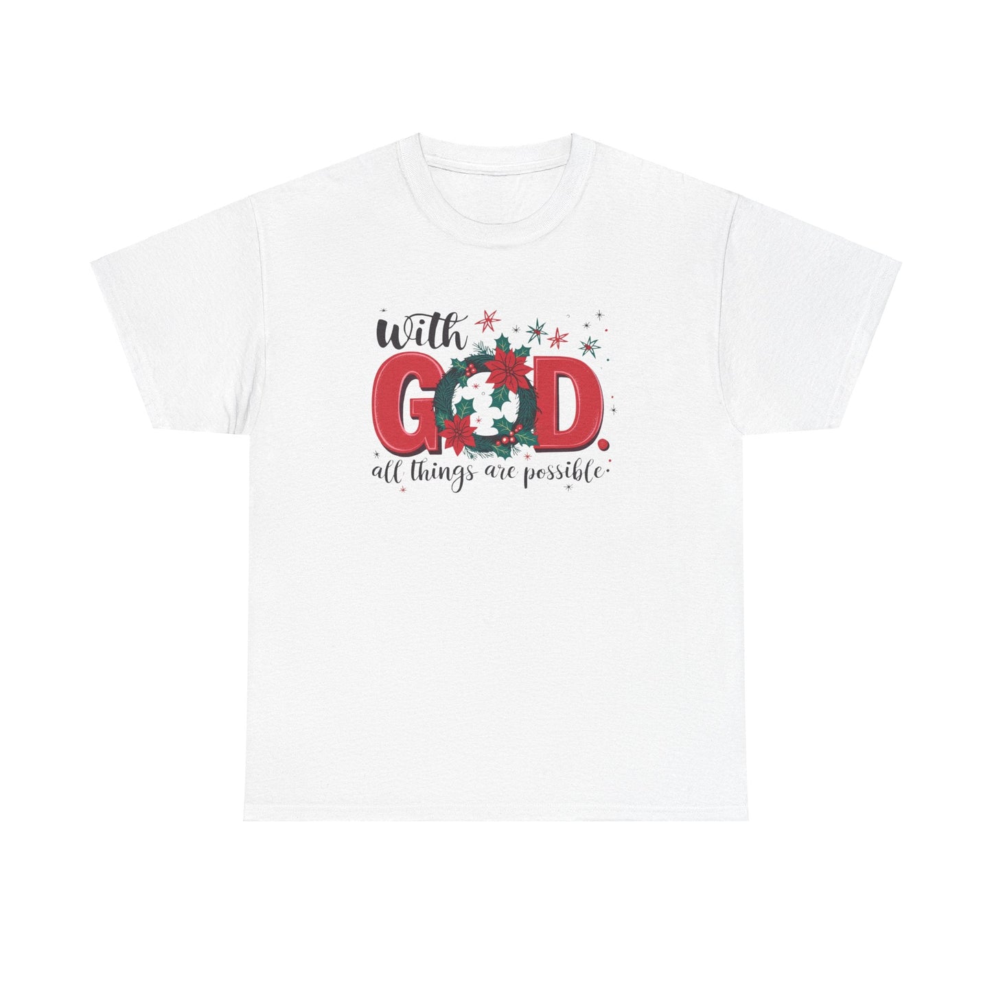 T-shirt With God all things are possible - T-Shirt - Nazareth Treasures