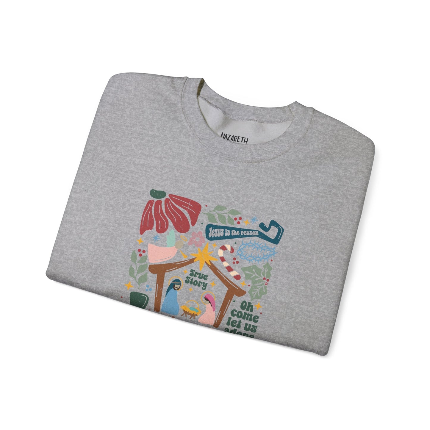 True Story Christmas Sweatshirt - Sweatshirt - Nazareth Treasures
