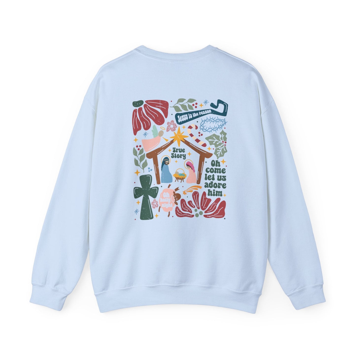 True Story Christmas Sweatshirt - Sweatshirt - Nazareth Treasures