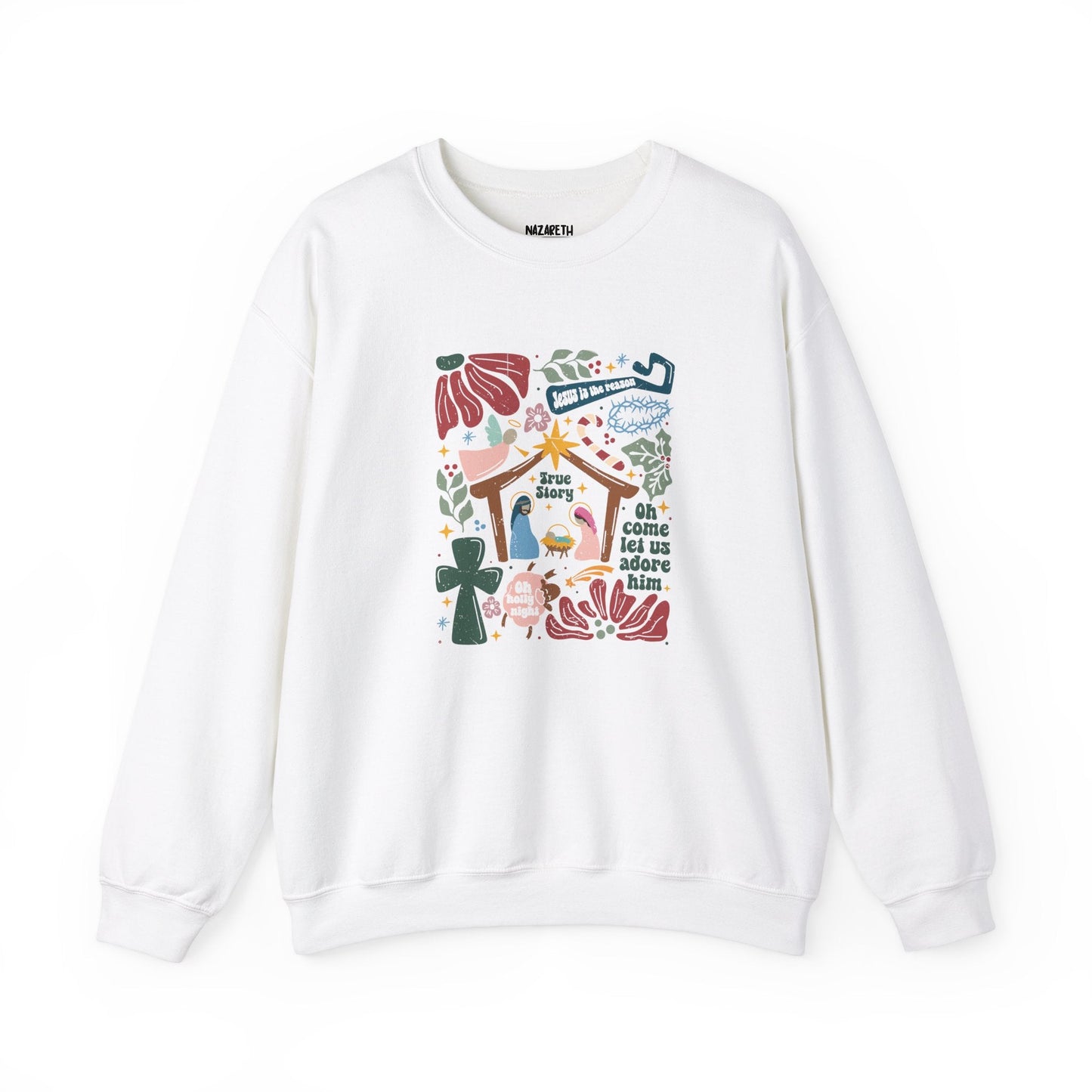 True Story Christmas Sweatshirt - Sweatshirt - Nazareth Treasures