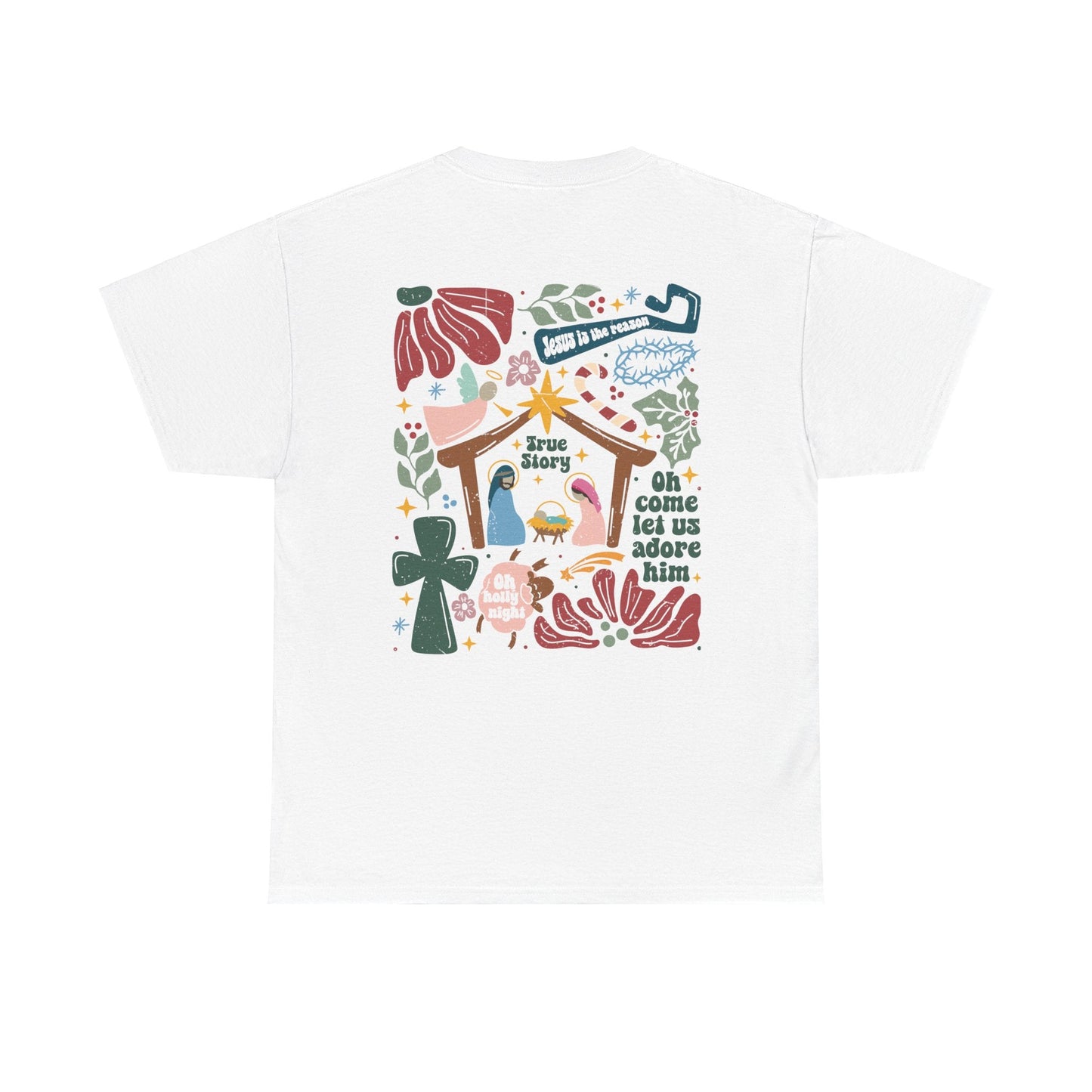True Story Nativity - Jesus Is the Reason - Christmas T - shhirt - T-Shirt - Nazareth Treasures