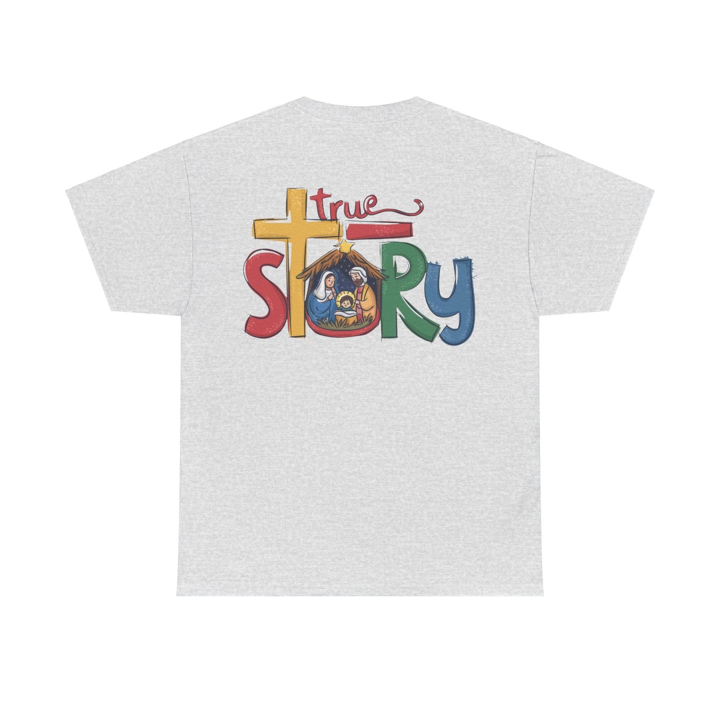 True Story T-shirt - T-Shirt - Nazareth Treasures