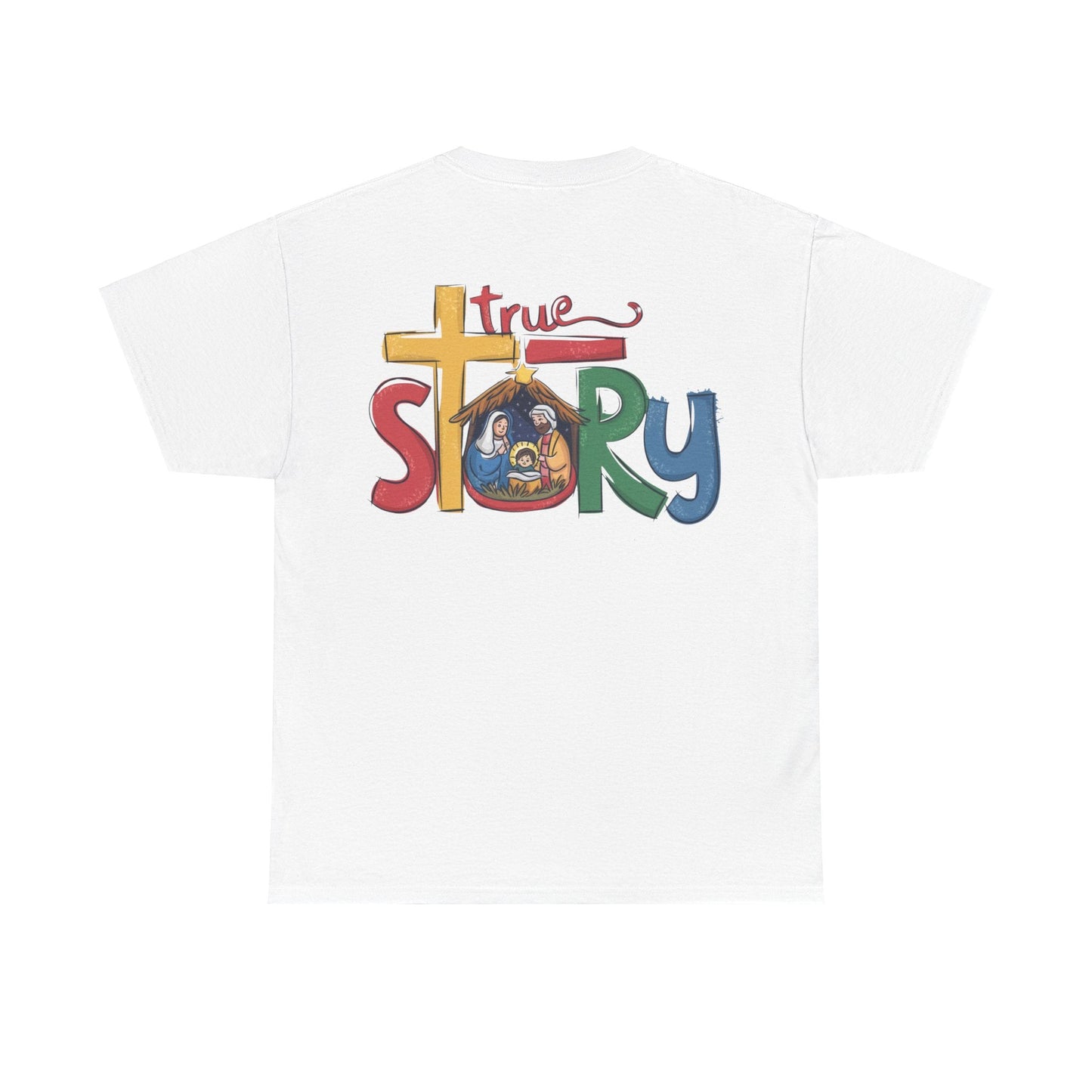 True Story T-shirt - T-Shirt - Nazareth Treasures