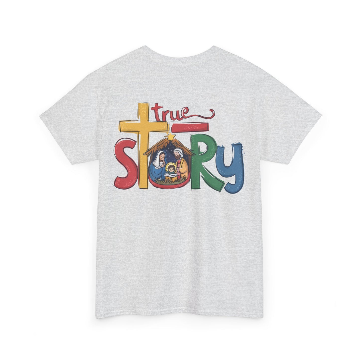 True Story T-shirt - T-Shirt - Nazareth Treasures