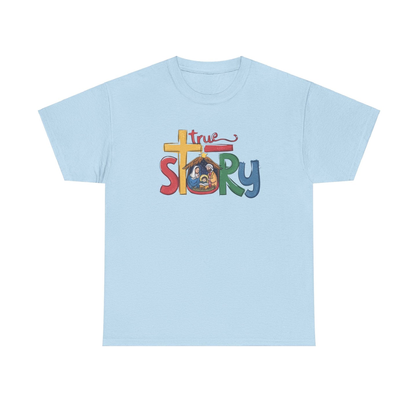 True Story T-shirt - T-Shirt - Nazareth Treasures