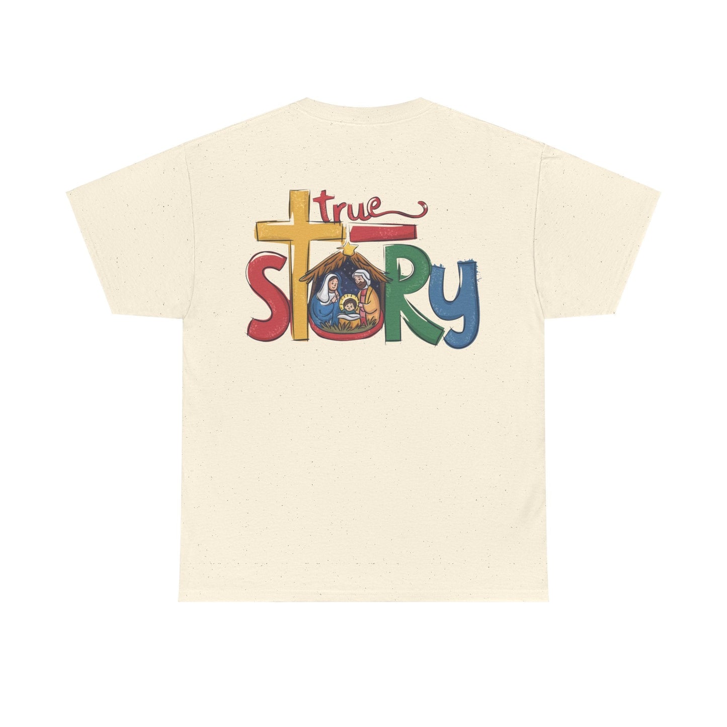 True Story T-shirt - T-Shirt - Nazareth Treasures