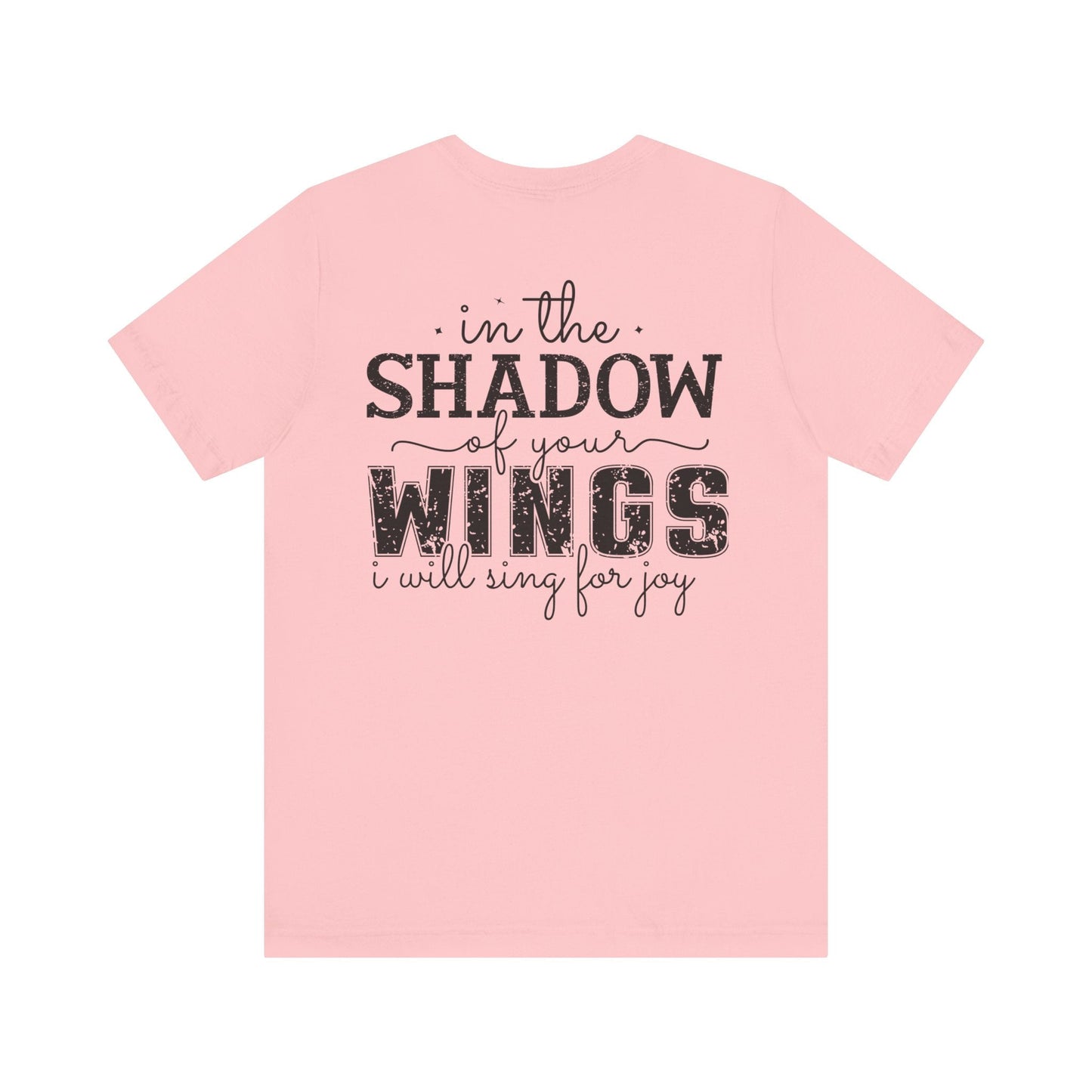 Trusting in His Everlasting Shelter - Psalm 63:7 - Unisex T-Shirt - T-Shirt - Nazareth Treasures