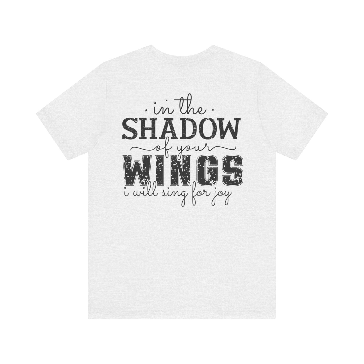 Trusting in His Everlasting Shelter - Psalm 63:7 - Unisex T-Shirt - T-Shirt - Nazareth Treasures