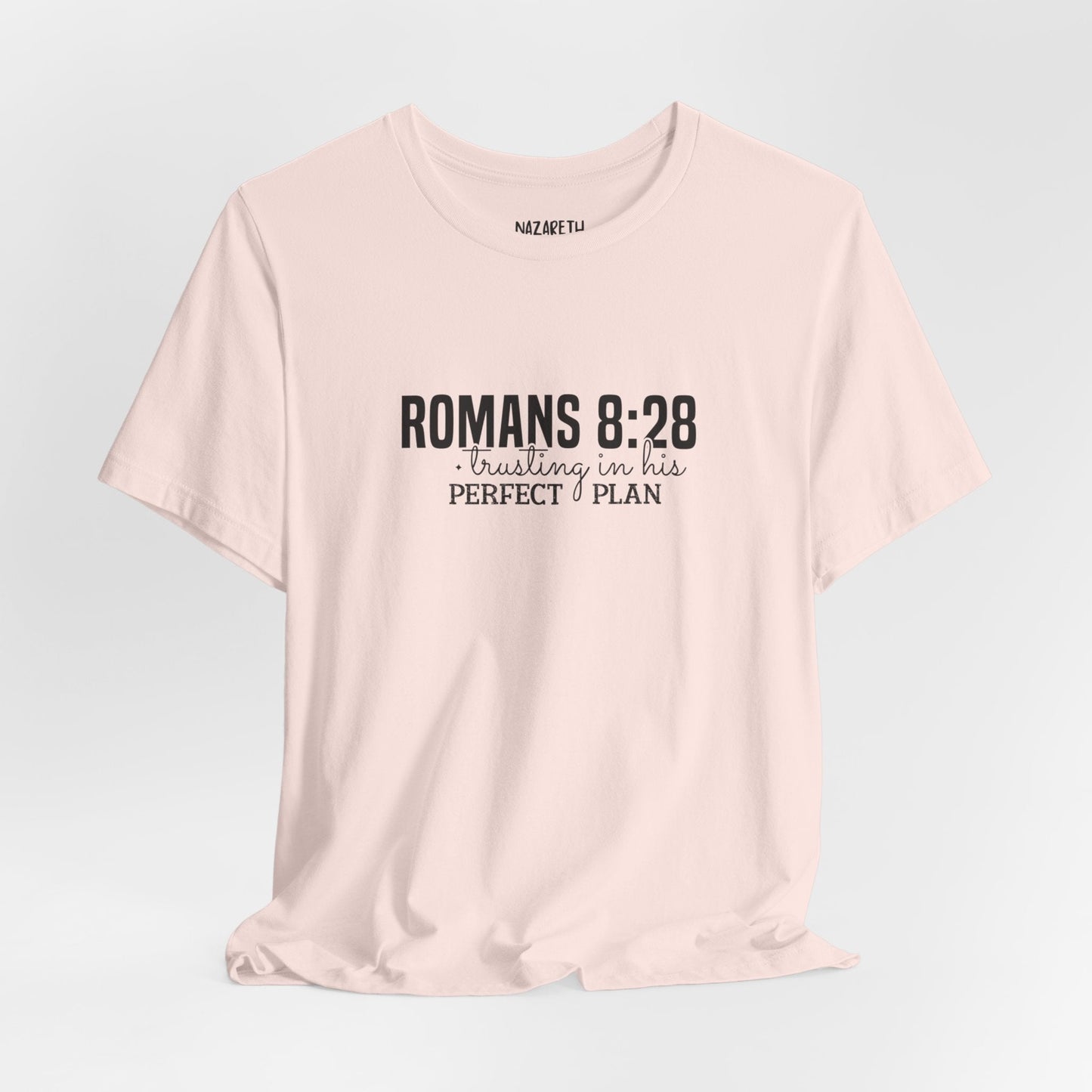 Trusting in His Perfect Plan T-Shirt - T-Shirt - Nazareth Treasures