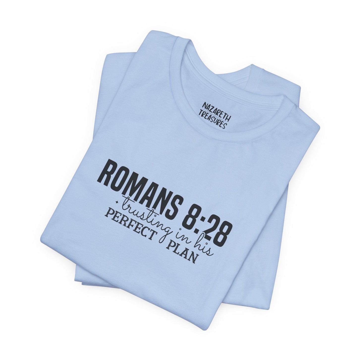 Trusting in His Perfect Plan T-Shirt - T-Shirt - Nazareth Treasures