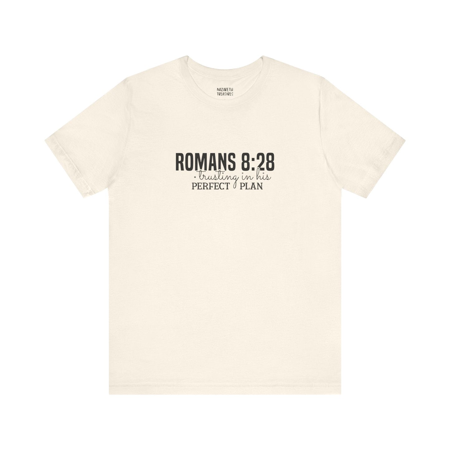 Trusting in His Perfect Plan T-Shirt - T-Shirt - Nazareth Treasures