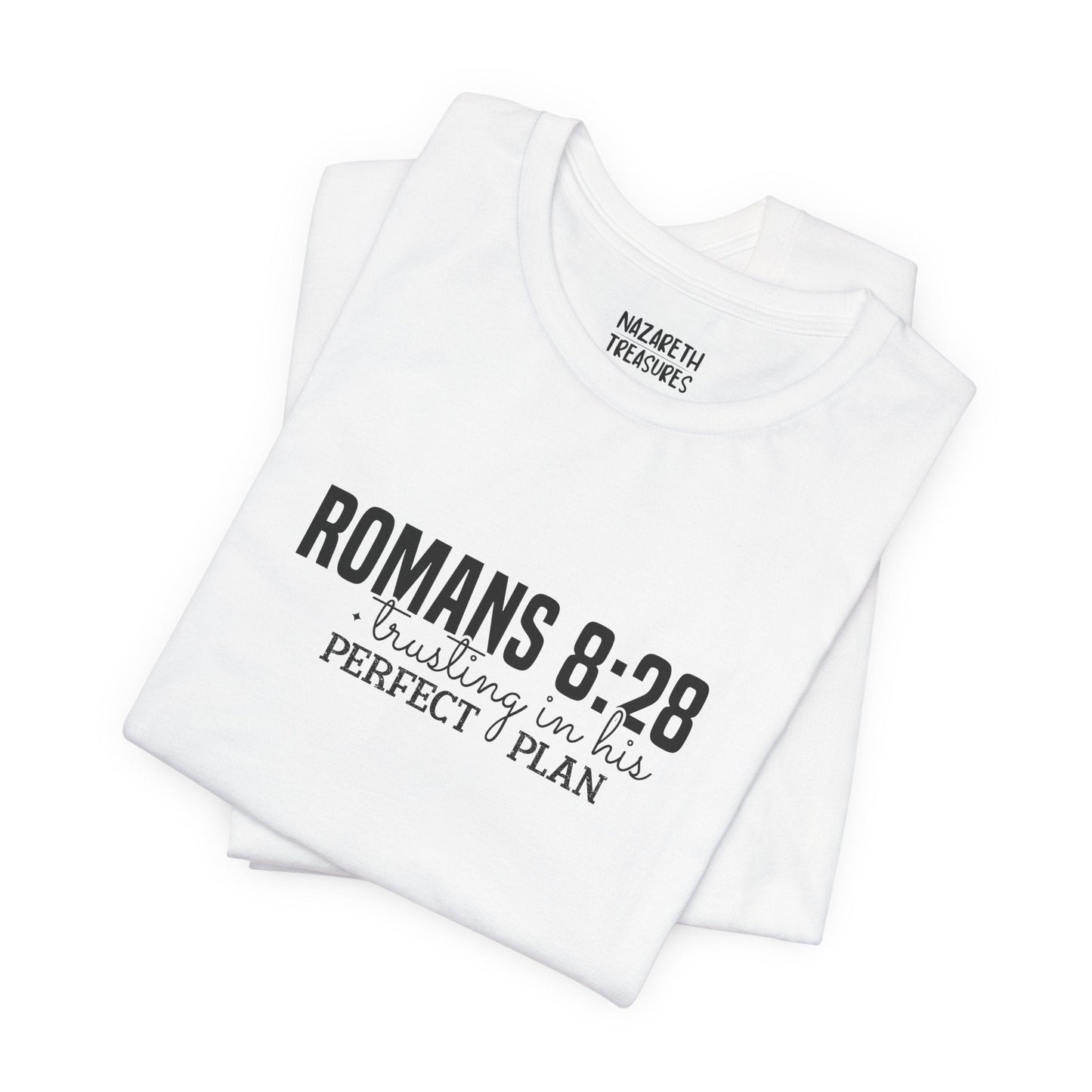 Trusting in His Perfect Plan T-Shirt - T-Shirt - Nazareth Treasures