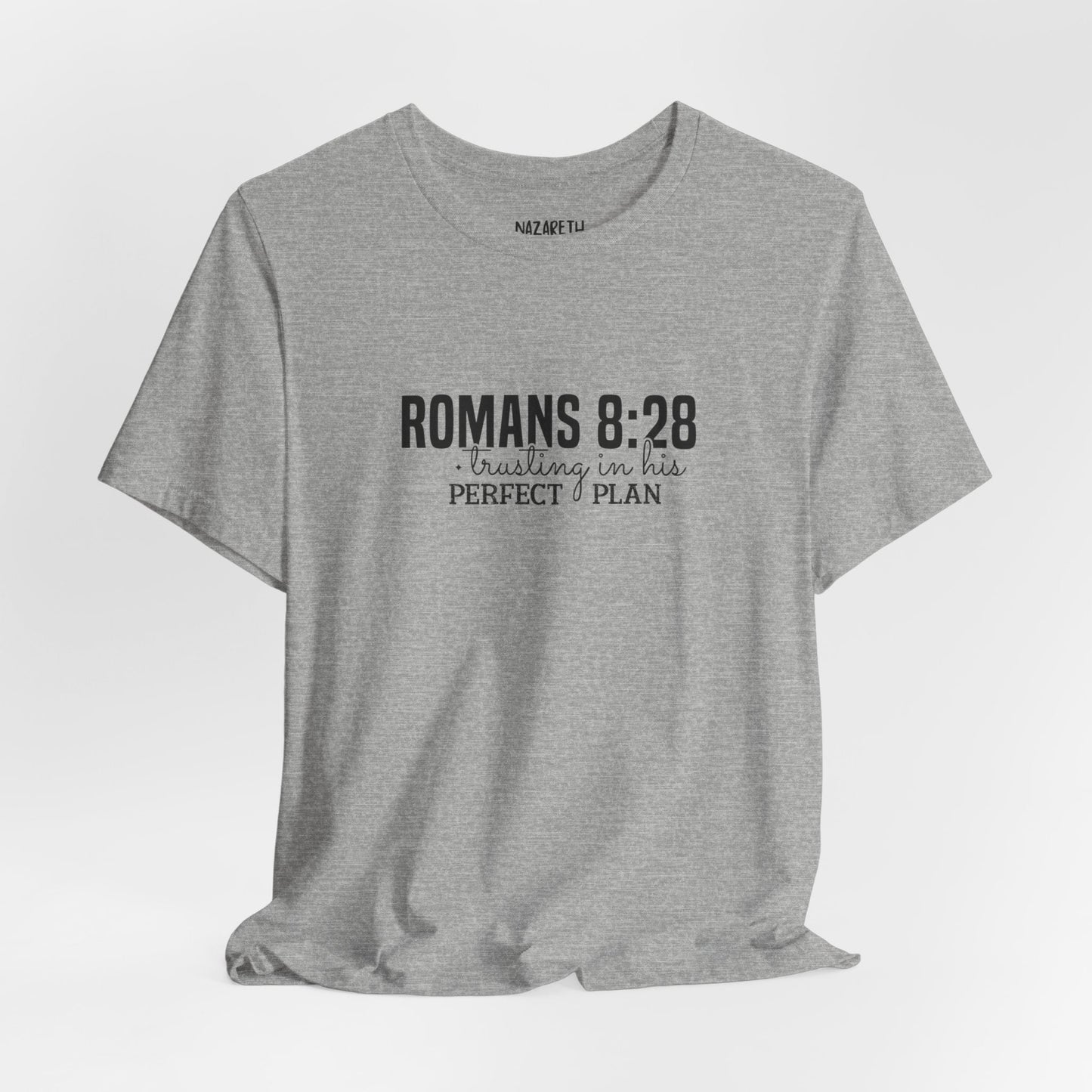 Trusting in His Perfect Plan T-Shirt - T-Shirt - Nazareth Treasures