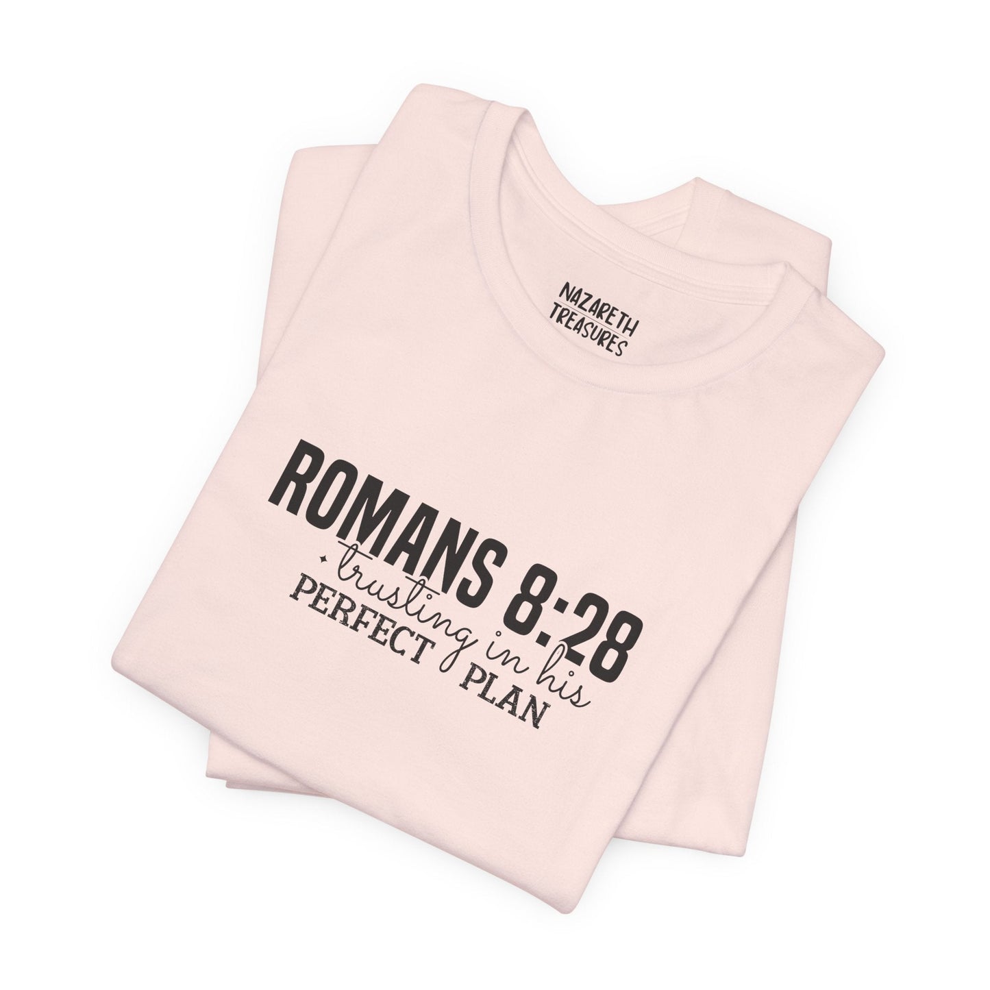 Trusting in His Perfect Plan T-Shirt - T-Shirt - Nazareth Treasures