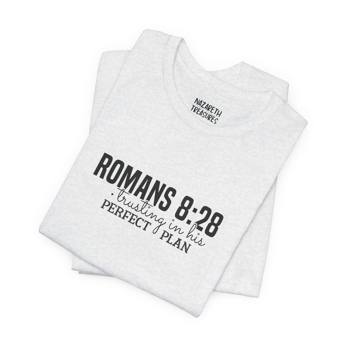 Trusting in His Perfect Plan T-Shirt - T-Shirt - Nazareth Treasures