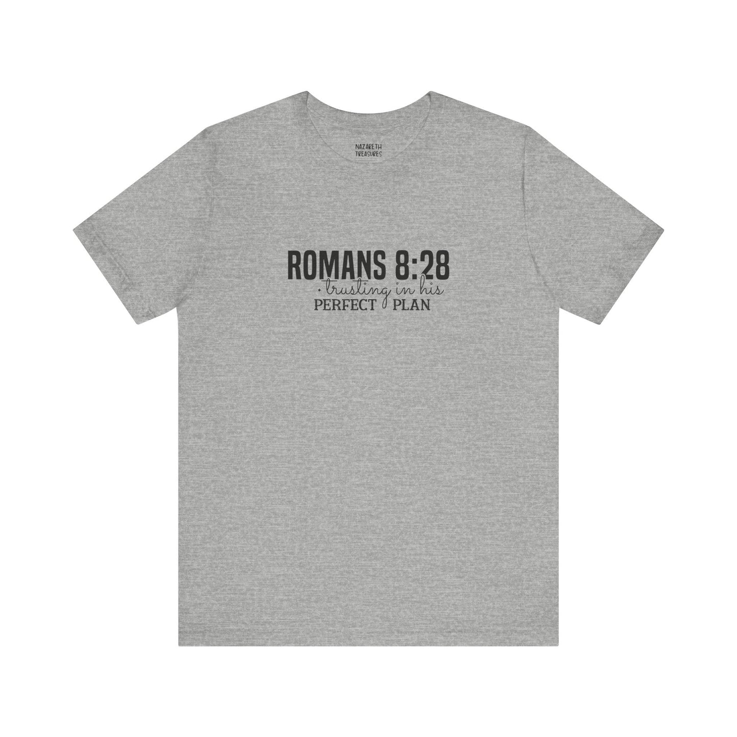 Trusting in His Perfect Plan T-Shirt - T-Shirt - Nazareth Treasures